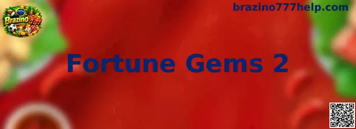 Fortune Gems 2 Slot Game