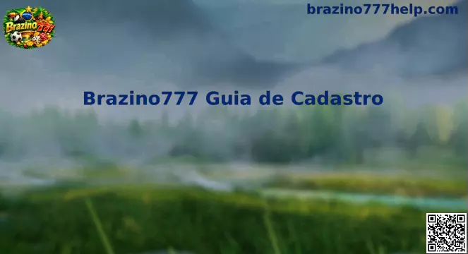 Guia de Cadastro Brazino777