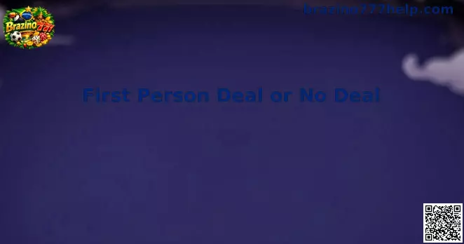 First Person Deal or No Deal Showcase