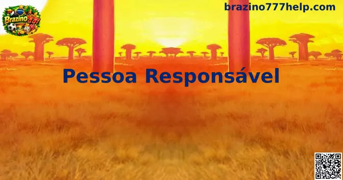 Pessoa Responsável Brazino777